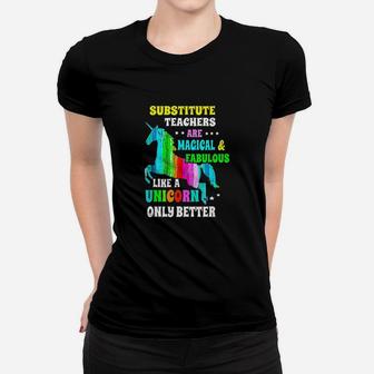 Substitute Teachers Unicorn Gift For Teacher Ladies Tee - Seseable