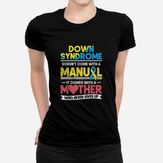 Syndrome Mom A Mother Never Gives Up Awareness Ladies Tee - Seseable