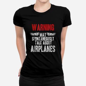 Talk About Airplanes Funny Pilot And Aviation Ladies Tee - Seseable