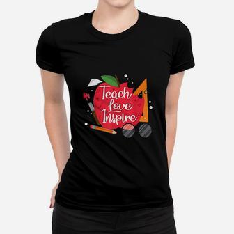 Teach, Love, Inspire Teacher Motivational Appreciation Gift Ladies Tee - Seseable