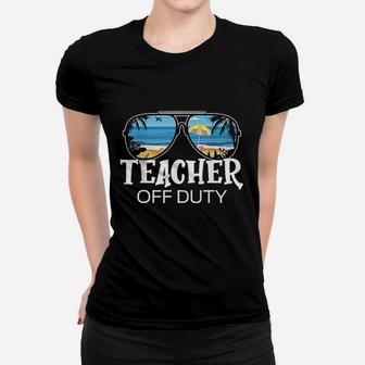 Teacher Off Duty Sunglasses Palm Tree Beach Sunset Ladies Tee - Seseable