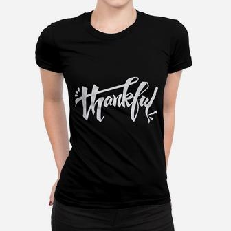 Thankful | Grateful Gratitude Positive Message Blessed Ladies Tee - Seseable