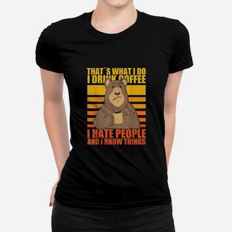That's What I Do I Drink Coffee I Hate People Funny Vintage Ladies Tee - Seseable