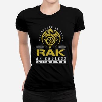 The Legend Is Alive Rak An Endless Legend Name Shirts Women T-shirt - Seseable