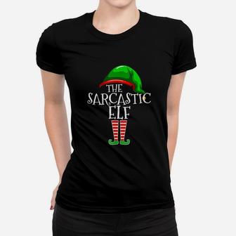 The Sarcastic Elf Family Matching Group Christmas Gift Funny Ladies Tee - Seseable