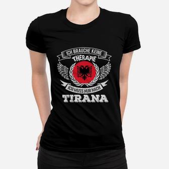 Therapie Notwendig Frauen Tshirt Schwarz, Tirana Reise Adler Motiv - Seseable