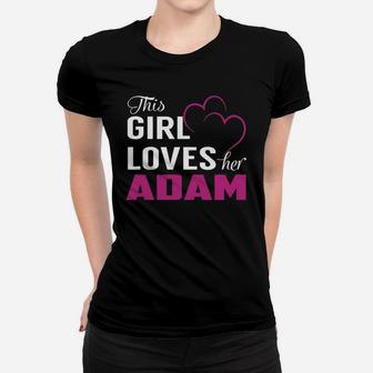 This Girl Loves Her Adam Name Shirts Ladies Tee - Seseable