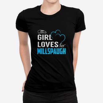 This Girl Loves Her Millspaugh Name Shirts Women T-shirt - Seseable