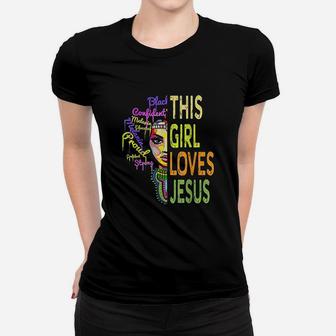 This Girl Loves Jesus African Christian Women Faith Ladies Tee - Seseable