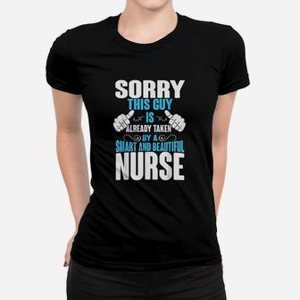 This Guy Is Taken By A Nurse Husband Ladies Tee - Seseable
