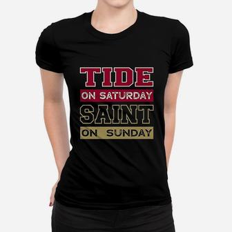 Tide On Saturday Saint On Sunday Alabama Louisiana Football Ladies Tee - Seseable