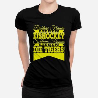 Tigers Stimmt Doch Oder Frauen T-Shirt - Seseable