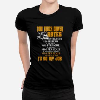 Tow Truck Driver Hourly Rate T Shirt Women T-shirt - Seseable