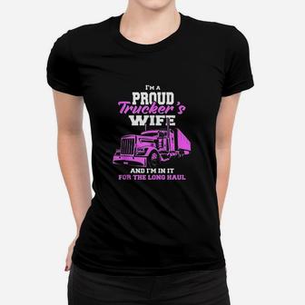 Trucker Im A Proud Trackers Wife Truck Drivers Mum Ladies Tee - Seseable