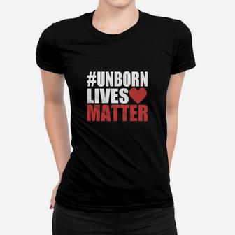 Unborn Lives Matter Women's Dark Unborn Lives Matter Ladies Tee - Seseable