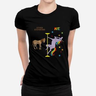 Unicorn Stepmom Funny Rainbow Gifts For Step Moms Ladies Tee - Seseable
