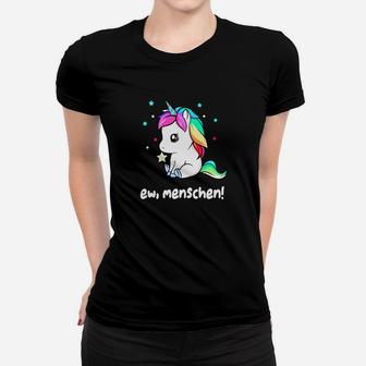 Unisex Frauen Tshirt Einhorn & Ew, Menschen! Spruch, Schwarz - Seseable