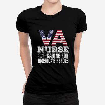 Va Nurse Caring For Americas Heroes Veterans Affairs Nurse Ladies Tee - Seseable