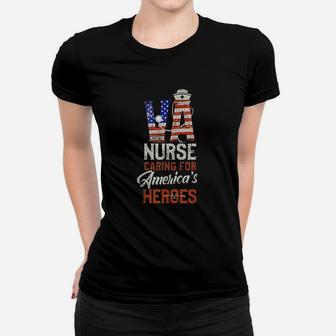 Va Nurse Caring For Americas Heroes Veterans Ladies Tee - Seseable