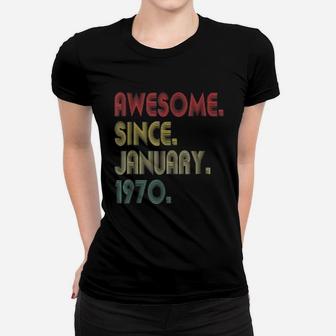 Vintage 51st Years Awesome Since January 1970 Birthday Gift Ladies Tee - Seseable