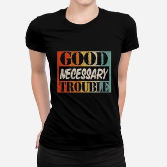 Vintage Get In Trouble Good Trouble Necessary Ladies Tee - Seseable