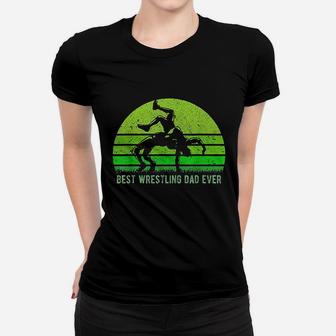 Vintage Retro Best Wrestling Dad Ever Funny Father Day Ladies Tee - Seseable