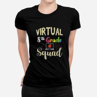 Virtual 8th Grade Squad Teacher Student Back To School Ladies Tee - Seseable