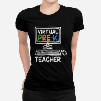 Virtual Pre-k Teacher Distance Learning Back To School Ladies Tee - Seseable