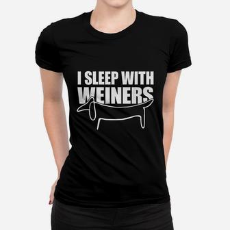 Weiner Dog I Sleep With Weiners Sleeping Dachshund Ladies Tee - Seseable