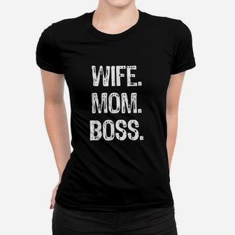 Wife Mom Boss Lady Mommy Gift Christmas Ladies Tee - Seseable