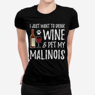 Wine And Malinois For Malinois Dog Mom Ladies Tee - Seseable