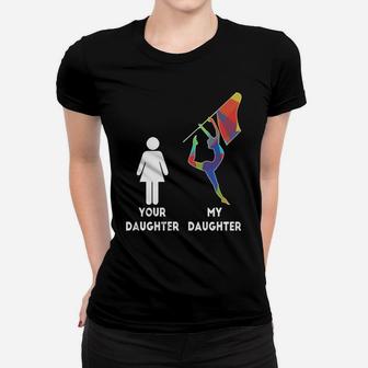 Winter Guard Color Guard Mom Your Daughter My Daughter Ladies Tee - Seseable
