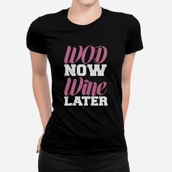 Wod Now Wine Later Racerback Tank Sports Tshirt Ladies Tee - Seseable