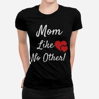Womens Mom Like No Other Mothers Day Gift For Mums Ladies Tee - Seseable
