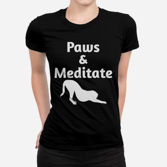 Womens Womens Yoga Paws And Meditate Dog Lover Pets Funny Ladies Tee - Seseable