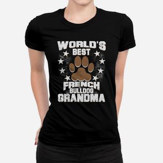Worlds Best French Bulldog Grandma Dog Owner Ladies Tee - Seseable