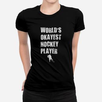 Worlds Okayest Hockey Player Ladies Tee - Seseable