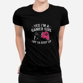 Yes I Am A Gamer Girl Funny Video Gamer Gift Gaming Lover Ladies Tee - Seseable