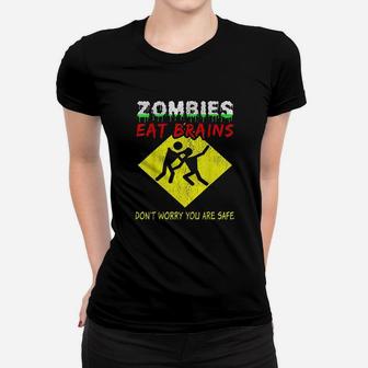 Zombies Eat Brains Funny Halloween Gift Him Or Her Ladies Tee - Seseable