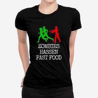 Zombies Hassen Fast Food Sonderedition Frauen T-Shirt - Seseable