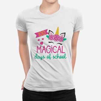 100th Day Of Kindergarten Gift For Girls 100 Magical Days Ladies Tee - Seseable