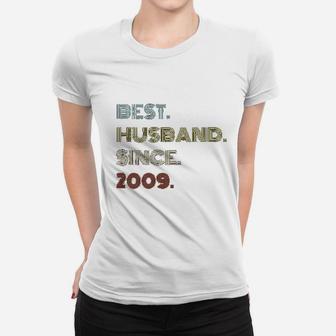 12th Wedding Anniversary Gift Best Husband Since 2009 Ladies Tee - Seseable