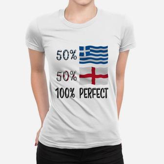 50 Greece 50 England 100 Perfect Women T-shirt - Seseable