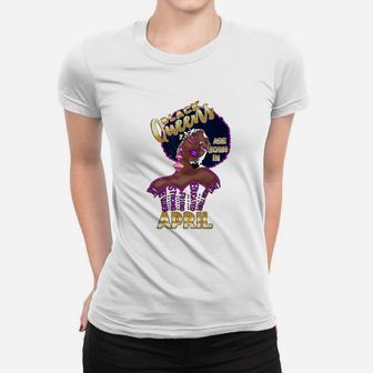 April Girl Black Queens Are Born In April Ladies Tee - Seseable