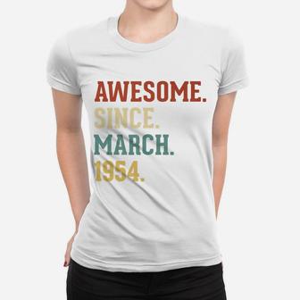 Awesome Since March 1954 Vintage 68 Birthday Gift Ladies Tee - Seseable