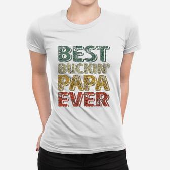 Best Buckin Papa Ever Christmas Gift Father Day Ladies Tee - Seseable