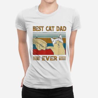 Best Cat Dad Ever Bump Fist Funny Cat Daddy Gift Vintage Ladies Tee - Seseable