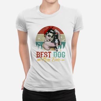 Best Dog Mom Ever Vintage Best Gifts For Mom Ladies Tee - Seseable