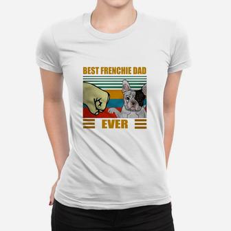 Best Frenchie Dad Ever Vintage Shirt Ladies Tee - Seseable