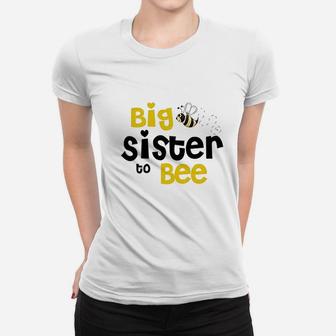Big Sister To Bee, sister presents Ladies Tee - Seseable